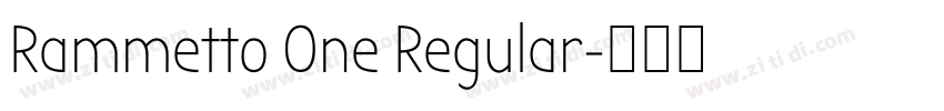 Rammetto One Regular字体转换